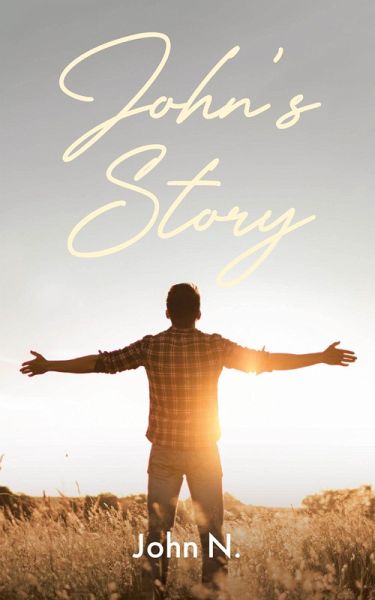 John's Story (eBook, ePUB) John's Story (eBook, ePUB)