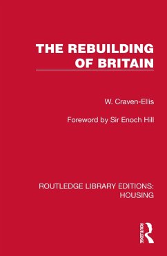 The Rebuilding of Britain (eBook, PDF) - Craven-Ellis, W.