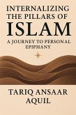 Internalizing The Pillars of Islam (eBook, ePUB)