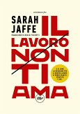 Il lavoro non ti ama (eBook, ePUB)