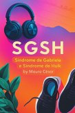 Síndrome de Gabriela e a Síndrome de Hulk (eBook, ePUB)