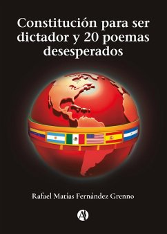 Cover Constitución para ser dictador y 20 poemas desesperados (eBook, ePUB)