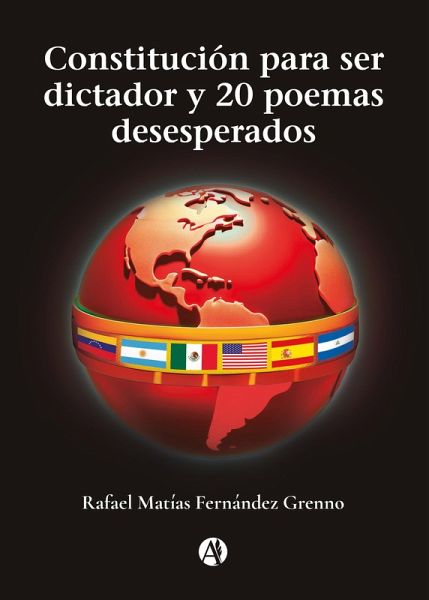 Constitución para ser dictador y 20 poemas desesperados (eBook, ePUB)