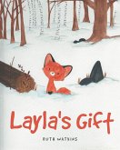 Layla's Gift (eBook, ePUB) Layla's Gift (eBook, ePUB)