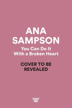 Cover You Can Do It With a Broken Heart (eBook, ePUB)