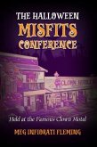 The Halloween Misfits Conference (eBook, ePUB)