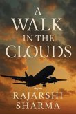 A Walk In The Clouds (eBook, ePUB)