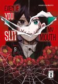 Even if you slit my Mouth 09 (eBook, ePUB) Even if you slit my Mouth 09 (eBook, ePUB)