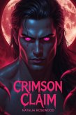 Crimson Claim: A Dark Reverse Harem Omegaverse Romance (Omegaverse Universe) (eBook, ePUB)