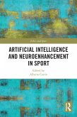 Artificial Intelligence and Neuroenhancement in Sport (eBook, ePUB)