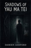 Shadows of Yau Ma Tei (eBook, ePUB) Shadows of Yau Ma Tei (eBook, ePUB)