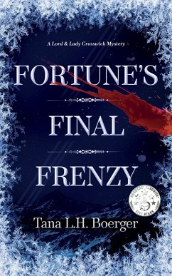 Cover Fortune's Final Frenzy (Lord & Lady Crosswick Mysteries, #4) (eBook, ePUB)