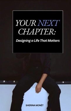 Your Next Chapter (Becoming a Winner) (eBook, ePUB) - Monèt, Sherina