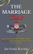 The Marriage Trap: Why The Institution... - Bild 1