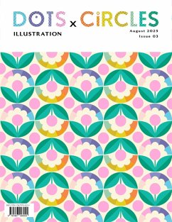 Cover Dots X Circles Illustration Magazine Issue 03 (eBook, ePUB)