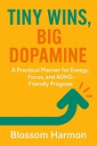 Tinny wins, Big Dopamine (eBook, ePUB)