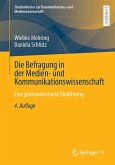 Die Befragung in der Medien- und Kommunikationswissenschaft (eBook, PDF)