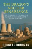 The Dragon's Nuclear Renaissance (eBook, ePUB)