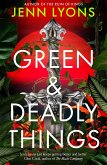 Green and Deadly Things (eBook, ePUB)