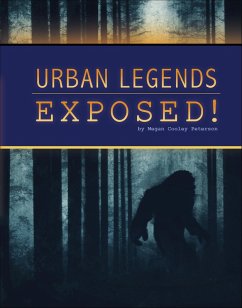 Urban Legends Exposed! (eBook, ePUB) - Peterson, Megan Cooley