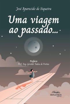 Cover Uma viagem ao passado... (eBook, ePUB)