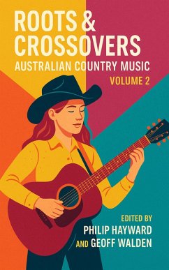 Cover Roots & Crossovers (Australian Country Music, #2) (eBook, ePUB)