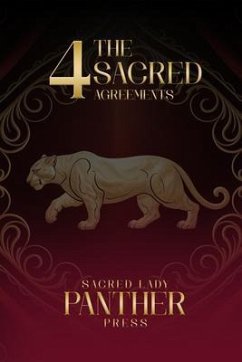 The 4 Sacred Agreements (eBook, ePUB) - Lady Cache, Sacred