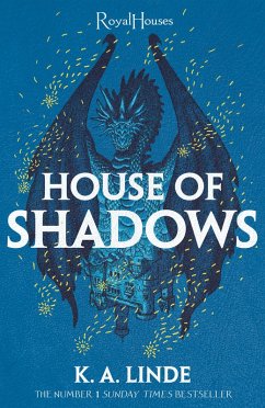 House of Shadows (eBook, ePUB) - Linde, K. A. House of Shadows (eBook, ePUB) - Linde, K. A.