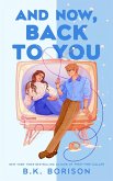 And Now, Back to You (eBook, ePUB) And Now, Back to You (eBook, ePUB)
