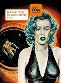 Lo spazio sfinito (eBook, ePUB) Lo spazio sfinito (eBook, ePUB)