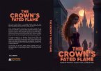 The Crown's Fated Flame (eBook, ePUB)