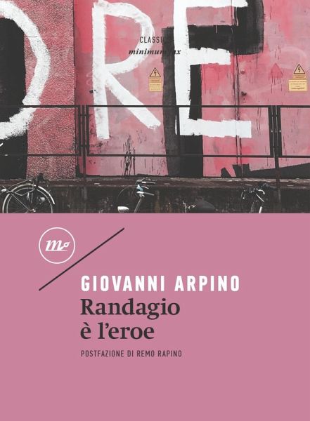 Randagio è l'eroe (eBook, ePUB) Randagio è l'eroe (eBook, ePUB)