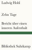 Zehn Tage / Bericht über einen inneren Aufenthalt   (Mängelexemplar) Zehn Tage / Bericht über einen inneren Aufenthalt   (Mängelexemplar)