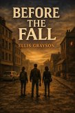 Before the Fall (The Fall Series, #1) (eBook, ePUB)