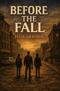 Before the Fall (The Fall Series, #1) (eBook, ePUB) - Grayson, Ellis