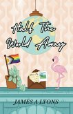 Half the World Away (eBook, ePUB)