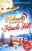 Weihnachtsfunkeln in Miracle Hill (eBook, ePUB)