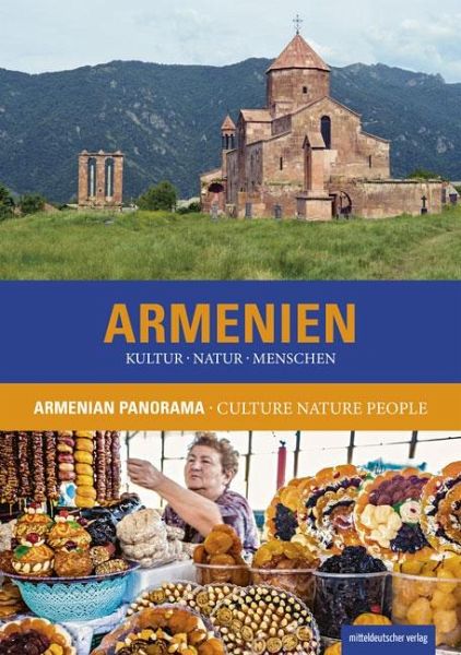 Armenien. Kultur Natur Menschen   (Restauflage) Armenien. Kultur Natur Menschen   (Restauflage)