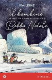 Il bambino che partì per il Nord alla ricerca di Babbo Natale (eBook, ePUB)