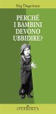Perché i bambini devono ubbidire? (eBook, ePUB)