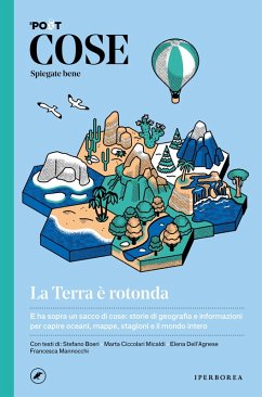Cose spiegate bene. La terra è rotonda (eBook, ePUB) - Aa. Vv.