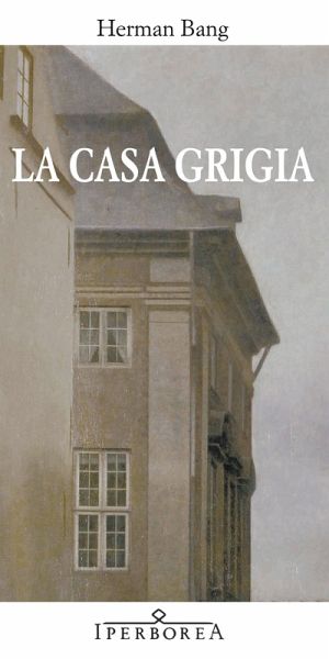 La casa grigia (eBook, ePUB) La casa grigia (eBook, ePUB)