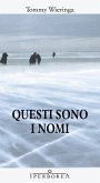 Questi sono i nomi (eBook, ePUB)