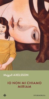 Cover Io non mi chiamo Miriam (eBook, ePUB)