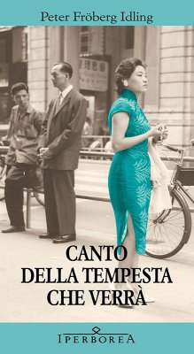 Canto della tempesta che verrà (eBook, ePUB) - Fröberg Idling, Peter
