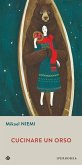 Cucinare un orso (eBook, ePUB)