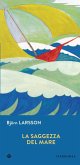 La saggezza del mare (eBook, ePUB)