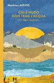 Chi è nudo non teme l'acqua (eBook, ePUB)