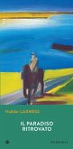 Il paradiso ritrovato (eBook, ePUB)