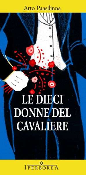 Le dieci donne del cavaliere (eBook, ePUB) Le dieci donne del cavaliere (eBook, ePUB)